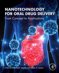 Nanotechnology for Oral Drug Delivery