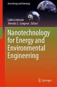 Nanotechnology for Energy and Environmental Engineering