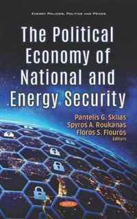 The Political Economy of National and Energy Security