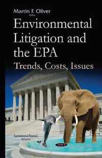 Environmental Litigation & the EPA