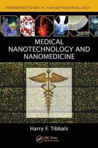 Medical Nanotechnology and Nanomedicine