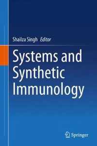 Systems and Synthetic Immunology