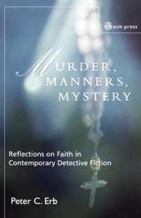 Murder, Manners and Mystery