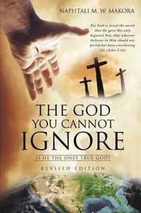 The God You Cannot Ignore