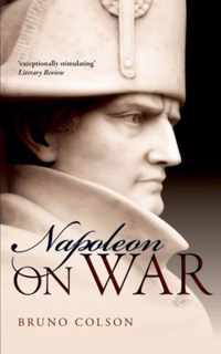 Napoleon: On War