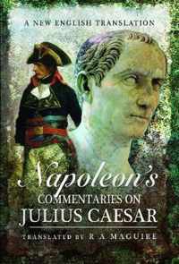 Napoleon's Commentaries on Julius Caesar