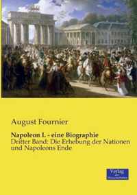 Napoleon I. - Eine Biographie