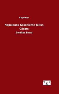 Napoleons Geschichte Julius Casars