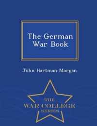 The German War Book - War College Series