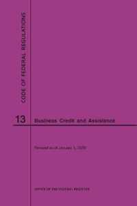 Code of Federal Regulations Title 13, Business Credit and Assistance, 2020