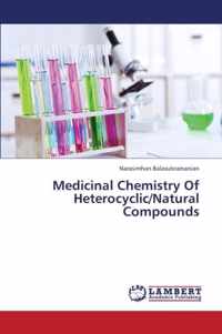 Medicinal Chemistry of Heterocyclic/Natural Compounds