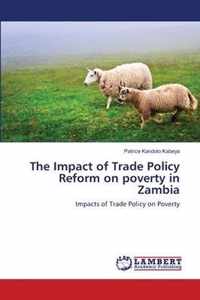 The Impact of Trade Policy Reform on poverty in Zambia