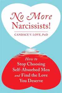 No More Narcissists!