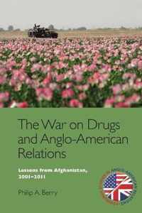 The War on Drugs and Anglo-American Relations