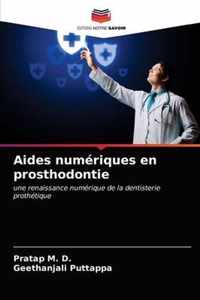 Aides numeriques en prosthodontie