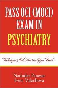 Pass Oci (Moci) Exam in Psychiatry