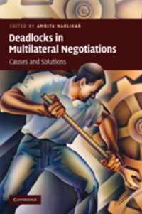 Deadlocks in Multilateral Negotiations