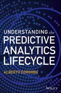 Understanding the Predictive Analytics Lifecycle