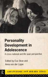 Personality Development in Adolescence: A Cross National and Lifespan Perspective