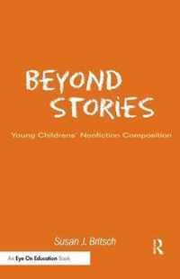 Beyond Stories