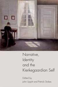 Narrative, Identity and the Kierkegaardian Self