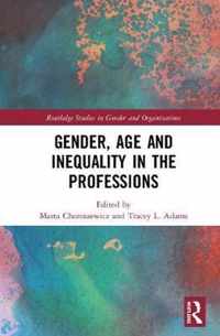 Gender, Age and Inequality in the Professions