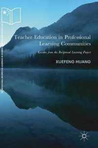 Teacher Education in Professional Learning Communities