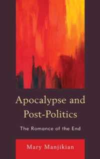 Apocalypse and Post-Politics