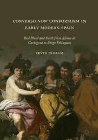 Converso Non-Conformism in Early Modern Spain