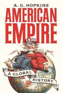 American Empire  A Global History