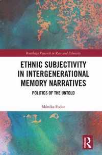 Ethnic Subjectivity in Intergenerational Memory Narratives