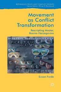 Movement as Conflict Transformation