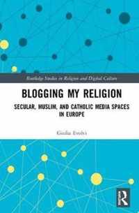 Blogging My Religion