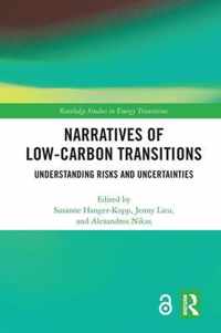 Narratives of Low-Carbon Transitions