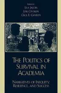 The Politics of Survival in Academia