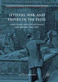 Settlers, War, and Empire in the Press