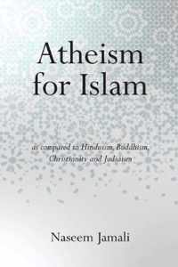 Atheism for Islam