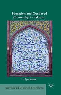 Education and Gendered Citizenship in Pakistan