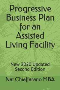 Progressive Business Plan for an Assisted Living Facility