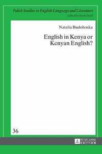 English in Kenya or Kenyan English?