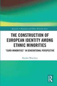 The Construction of European Identity among Ethnic Minorities