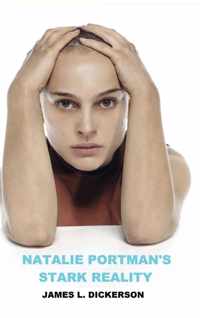 Natalie Portman&apos;s Stark Reality