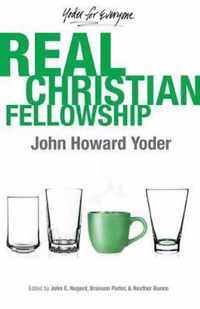 Real Christian Fellowship