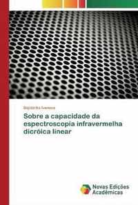 Sobre a capacidade da espectroscopia infravermelha dicroica linear