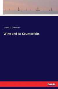 Wine and Its Counterfeits