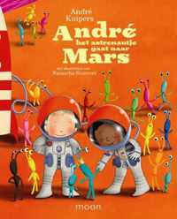 André het astronautje gaat naar Mars - Andre Kuipers, Natascha Stenvert - Hardcover (9789048819577)