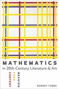 Mathematics in Twentieth-Century Literature and Art