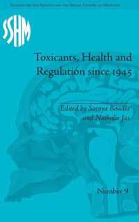 Toxicants, Health And Regulation Since 1945