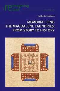 Memorialising the Magdalene Laundries