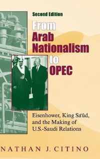 From Arab Nationalism to OPEC, second edition